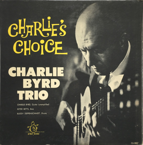 Charlie Byrd Trio - Charlie's Choice: Jazz At The Showboat, Volume IV (LP, Mono) (Very Good Plus (VG+))