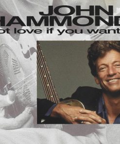 John Paul Hammond - Got Love If You Want It (CD, Album) (Near Mint (NM or M-))