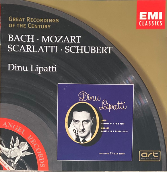 Johann Sebastian Bach . Wolfgang Amadeus Mozart . Domenico Scarlatti . Franz Schubert - Dinu Lipatti - Bach • Mozart • Scarlatti • Schubert - Lipatti (CD, Comp, Mono, RM) (Mint (M))