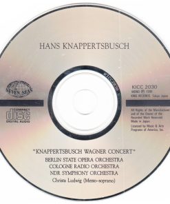 Hans Knappertsbusch, Richard Wagner - Götterdämmerung: Siegfried's Rhine Journey & Funeral Music, Immolation Scene / Tristan: Vorspiel Und Liebestod / Siegfried's Idyll - Berlin State Opera O., Cologne Radio O., NDR Symphony O. (CD, Mono) (Mint (M)) - Image 3