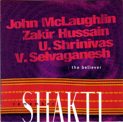 Shakti (2), John McLaughlin, Zakir Hussain, U. Srinivas, V. Selvaganesh - (The Believer (CD, Album) (Near Mint (NM or M-))