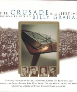 Various - The Crusade Of A Lifetime: A Musical Tribute To Billy Graham (CD, Album, Club) (Mint (M))