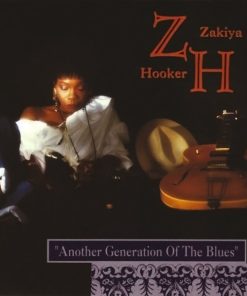 Zakiya Hooker - Another Generation Of The Blues (CD, Album) (Near Mint (NM or M-))