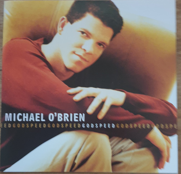 Michael O'Brien (3) - God Speed (CD, Album) (Mint (M))