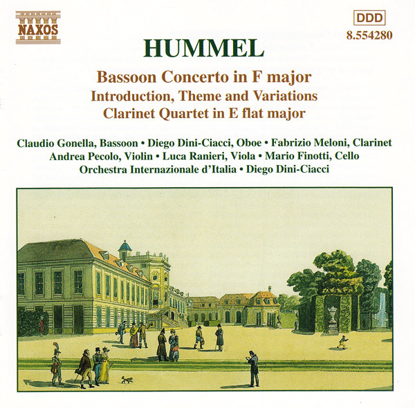 Johann Nepomuk Hummel, Claudio Gonella, Diego Dini Ciacci, Fabrizio Meloni, Andrea Pecolo, Luca Ranieri, Mario Finotti, Orchestra Internazionale d'Italia, Diego Dini Ciacci - Bassoon Concerto In F Major / Introduction, Theme And Variations / Clarinet Quartet In E Flat Major (CD, Album) (Near Mint (NM or M-))