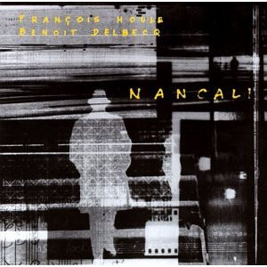 François Houle & Benoît Delbecq - Nancali (CD, Album) (Near Mint (NM or M-))