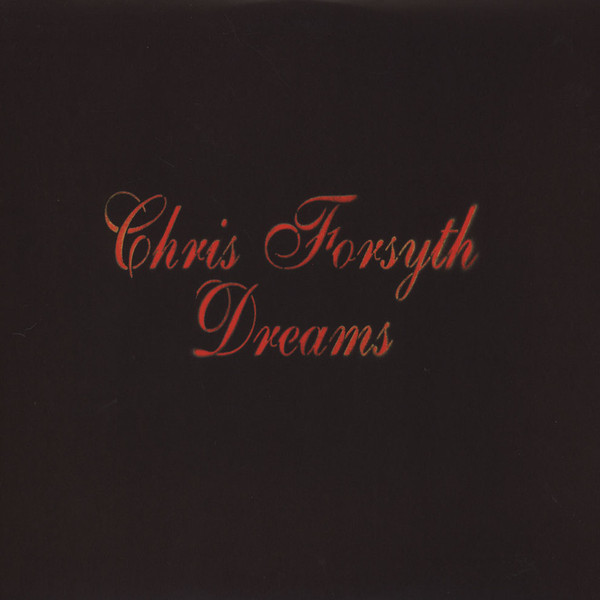 Chris Forsyth - Dreams (LP, Album, RE) (Near Mint (NM or M-))