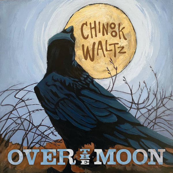 Over The Moon (4) - Chinook Waltz (CD, Album) (Near Mint (NM or M-))