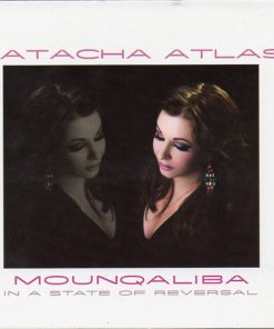 Natacha Atlas - Mounqaliba - In A State Of Reversal (CD, Album) (Mint (M))