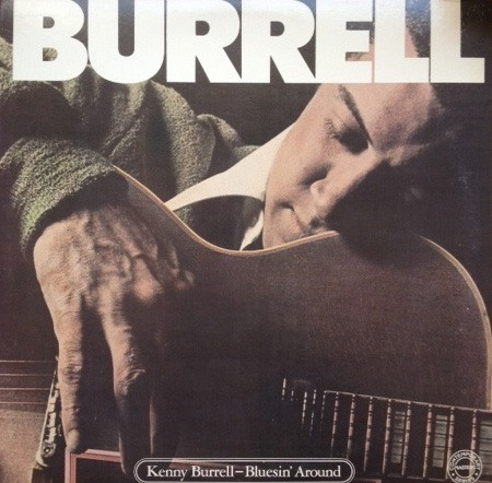 Kenny Burrell - Bluesin' Around (LP, Album, Pit) (Very Good Plus (VG+))