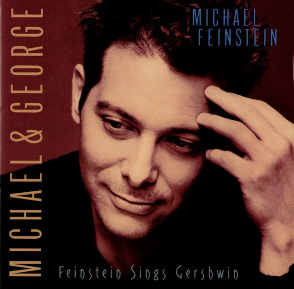 Michael Feinstein - Michael & George: Feinstein Sings Gershwin (HDCD, Album) (Near Mint (NM or M-))