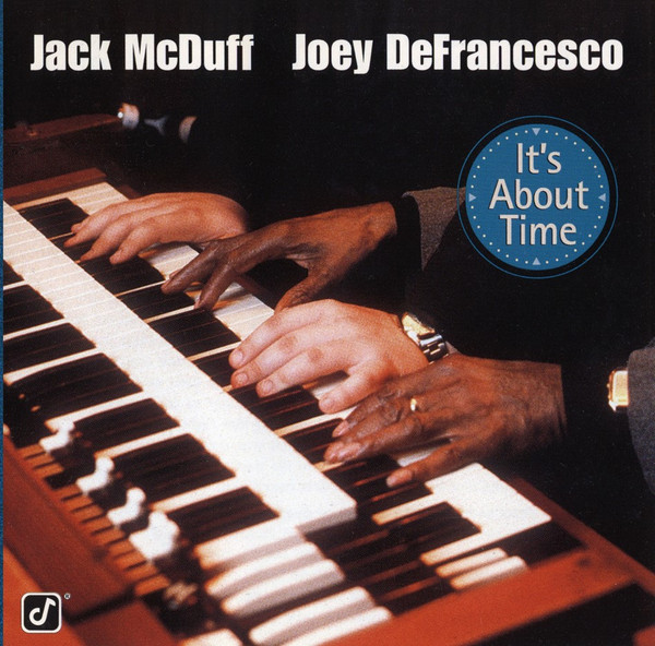 Brother Jack McDuff and Joey DeFrancesco - It's About Time (CD, Album) (Near Mint (NM or M-))