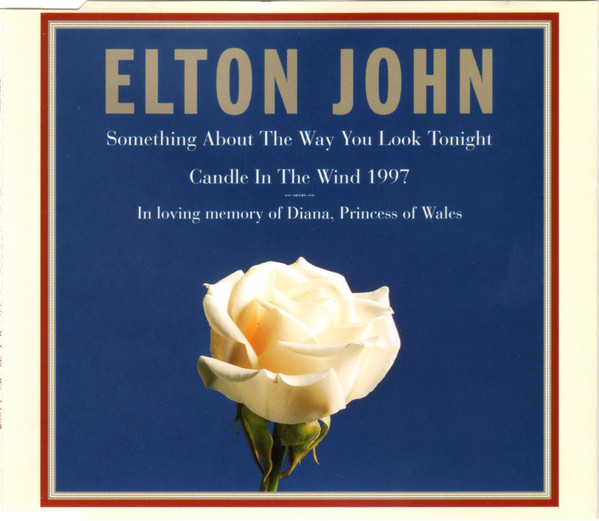 Elton John - Something About The Way You Look Tonight / Candle In The Wind 1997 (CD, Single) (Mint (M))