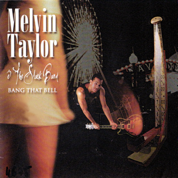 Melvin Taylor & The Slack Band - Bang That Bell (HDCD, Album) (Near Mint (NM or M-))