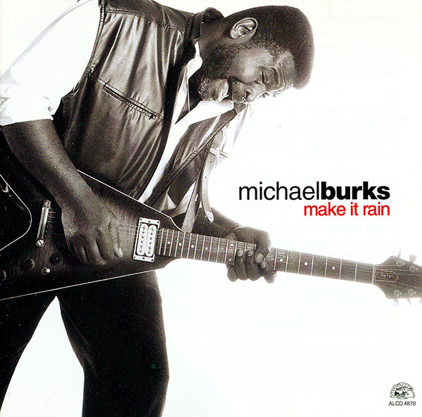 Michael Burks - Make It Rain (CD, Album) (Near Mint (NM or M-))
