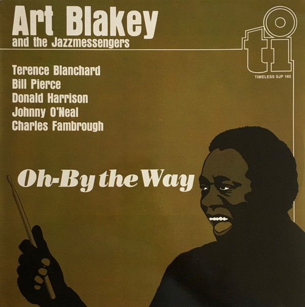 Art Blakey & The Jazz Messengers - Oh-By The Way (LP, Album) (Near Mint (NM or M-))