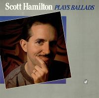 Scott Hamilton - Plays Ballads (LP, Album) (Near Mint (NM or M-))