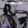 Brian Barley Trio - 1970 (CD, Album, RE) (Mint (M))