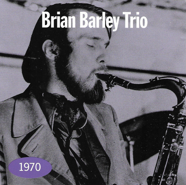 Brian Barley Trio - 1970 (CD, Album, RE) (Mint (M))