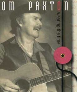 Tom Paxton - Wearing The Time (CD, Album) (Near Mint (NM or M-))