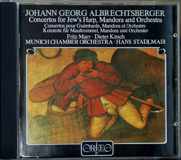 Johann Georg Albrechtsberger – Fritz Mayr, Dieter Kirsch, Münchener Kammerorchester, Hans Stadlmair - Concertos For Jew's Harp, Mandora And Orchestra - Concertos Pour Guimbarde, Mandora Et Orchestre - Konzerte Für Maultrommel, Mandora Und Orchester (CD, Album, RE) (Near Mint (NM or M-))