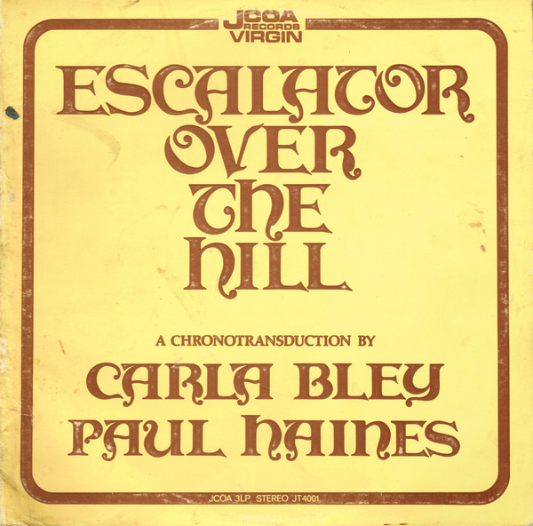 Carla Bley, Paul Haines - Escalator Over The Hill (3xLP, Album, RE, Gat) (Near Mint (NM or M-))