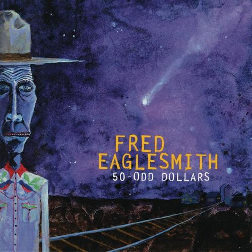 Fred Eaglesmith - 50 Odd Dollars (CD, Album) (Near Mint (NM or M-))