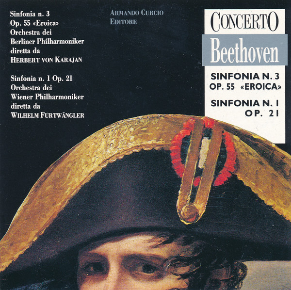 Ludwig van Beethoven, Berliner Philharmoniker, Herbert von Karajan, Wiener Philharmoniker, Wilhelm Furtwängler - Beethoven - Sinfonia N. 3 Op. 55 «Eroica» / Sinfonia N. 1 Op. 21 (CD, Comp) (Near Mint (NM or M-))