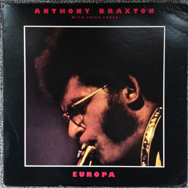 Anthony Braxton With Chick Corea - Europa (LP, Album) (Near Mint (NM or M-))