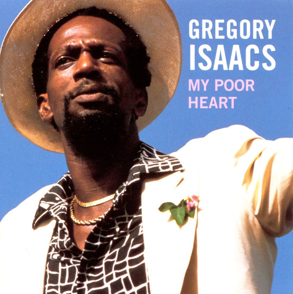 Gregory Isaacs - My Poor Heart (CD, Album) (Near Mint (NM or M-))