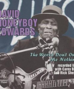 David "Honeyboy" Edwards - The World Don't Owe Me Nothing (CD, Album) (Near Mint (NM or M-))