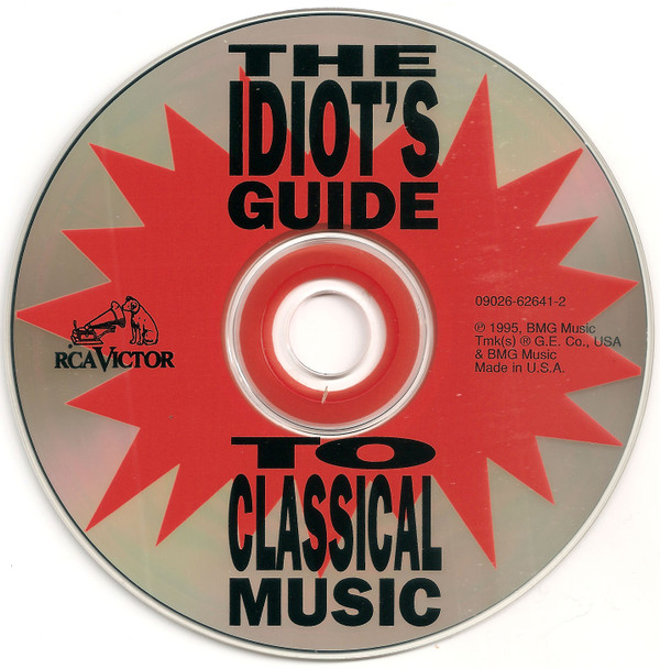 Various - The Idiot's Guide To Classical Music (CD, Comp, Smplr) (Mint (M)) - Image 3