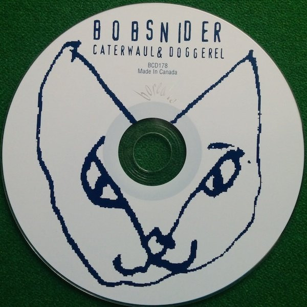 Bob Snider - Caterwaul & Doggerel (CD, Album, RE) (Near Mint (NM or M-)) - Image 3