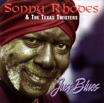 Sonny Rhodes & The Texas Twisters - Just Blues (CD, Album) (Near Mint (NM or M-))