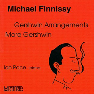 Michael Finnissy - Ian Pace (2) - Gershwin Arrangements - More Gershwin (CD) (Near Mint (NM or M-))