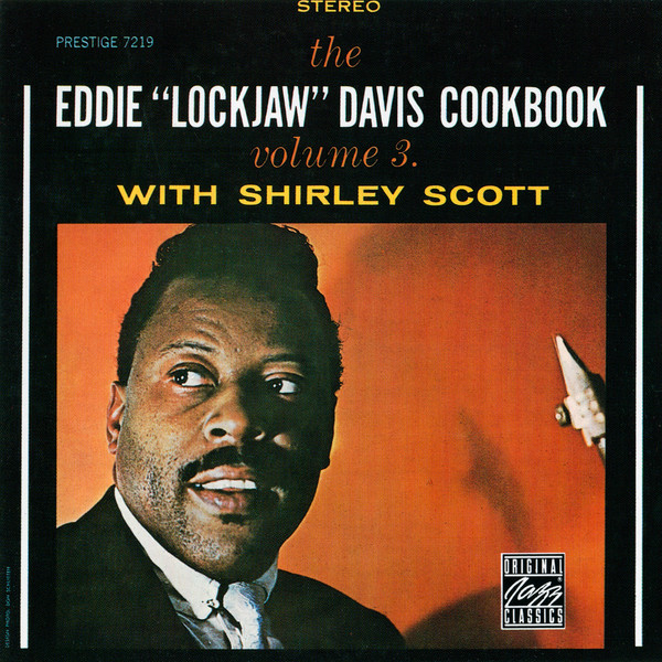 Eddie "Lockjaw" Davis With Shirley Scott - The Eddie "Lockjaw" Davis Cookbook Vol. 3 (CD, Album, RE, RM) (Near Mint (NM or M-))