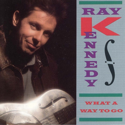 Ray Kennedy (2) - What A Way To Go (CD, Album) (Near Mint (NM or M-))