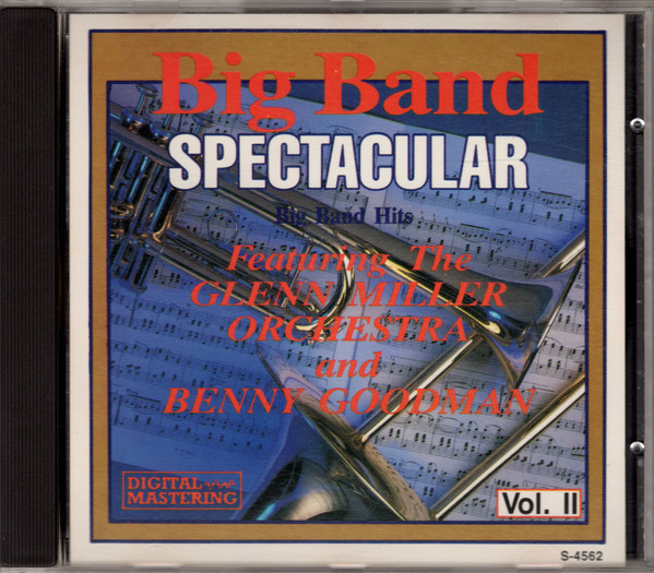 The Glenn Miller Orchestra / Benny Goodman - Big Band Spectacular Vol. II (CD, Comp) (Near Mint (NM or M-))