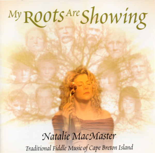 Natalie MacMaster - My Roots Are Showing (CD, Album, Club) (Near Mint (NM or M-))