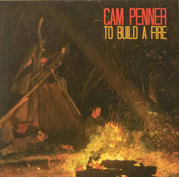 Cam Penner - To Build A Fire (CD, Album) (Mint (M))