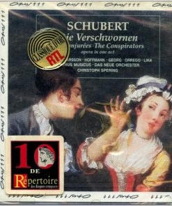 Franz Schubert - Soile Isokoski • Lisa Larsson • Anke Hoffmann • Mechthild Georg • Rodrigo Orrego • Peter Lika • Chorus Musicus Köln • Das Neue Orchester • Christoph Spering - Die Verschworenen (CD, Album) (Mint (M))
