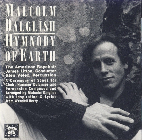 Malcolm Dalglish - Hymnody Of Earth (CD, Album) (Mint (M))