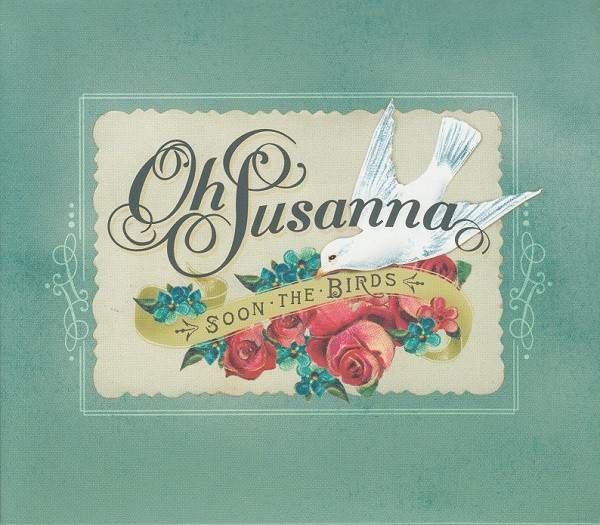 Oh Susanna - Soon The Birds (CD, Album) (Near Mint (NM or M-))