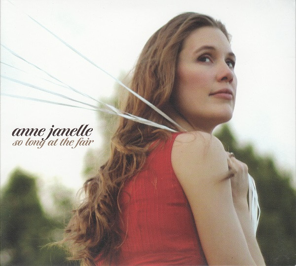 Anne Janelle - So Long At The Fair (CD, Album) (Mint (M))