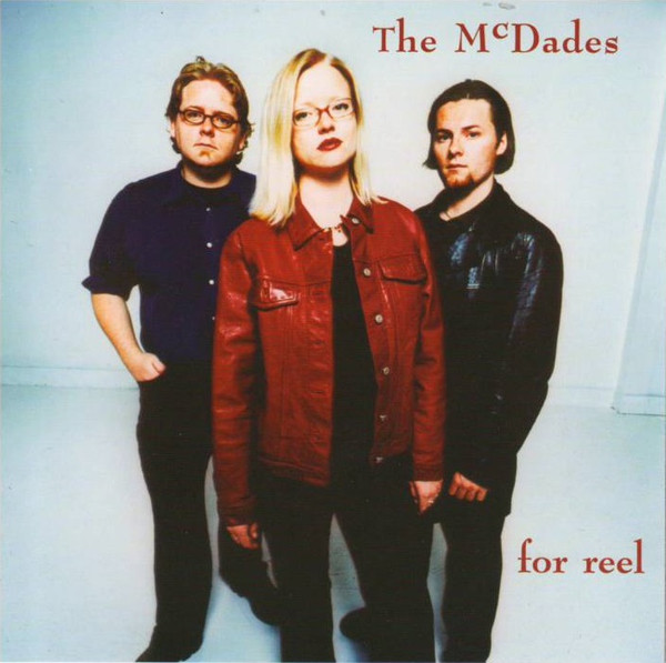 The McDades - For Reel (CD, Album) (Near Mint (NM or M-))