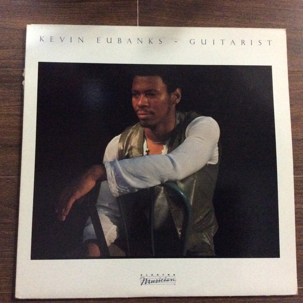 Kevin Eubanks - Guitarist (LP, Album) (Very Good Plus (VG+))
