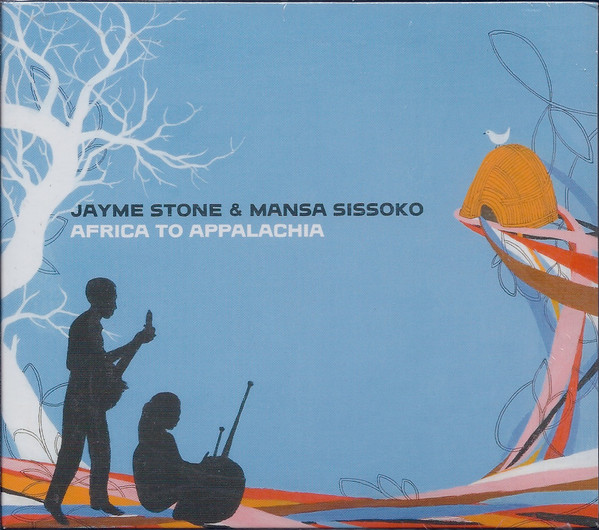 Jayme Stone & Mansa Sissoko - Africa To Appalachia (CD, Album) (Near Mint (NM or M-))