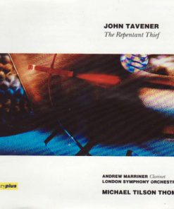 John Tavener - Andrew Marriner, London Symphony Orchestra, Michael Tilson Thomas - The Repentant Thief (CD, Amb) (Near Mint (NM or M-))
