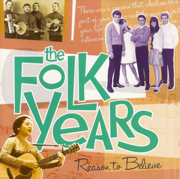 Various - The Folk Years Reason To Believe (2xCD, Comp) (Mint (M))