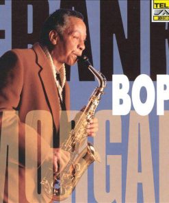 Frank Morgan With The Rodney Kendrick Trio - Bop! (CD, Album, 20-) (Near Mint (NM or M-))
